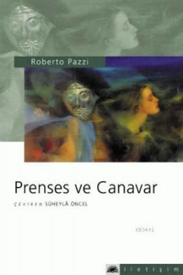 Prenses ve Canavar Roberto Pazzi