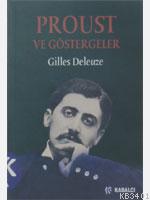 Proust ve Göstergeler Gilles Deleuze