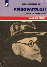 Psikopatoloji Sigmund Freud
