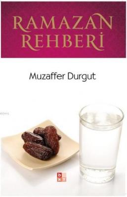 Ramazan Rehberi Muzaffer Durgut