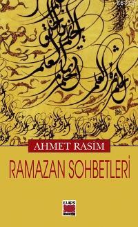 Ramazan Sohbetleri Ahmet Rasim
