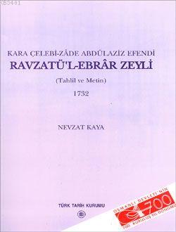 Ravzatü'l-Ebrar Zeyli Nevzat Kaya