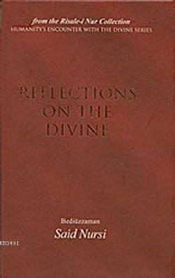 Reflections on the Divine (İlahi Yansımalar)