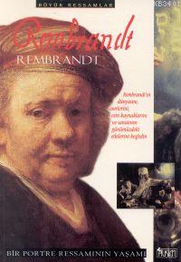 Rembrandt Bir Portre Ressamının Yaşamı David Spence