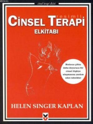Resimli Cinsel Terapi Elkitabı Helen Singer Kaplan