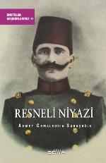 Resneli Niyazi Ahmet Cemaleddin Saraçoğlu