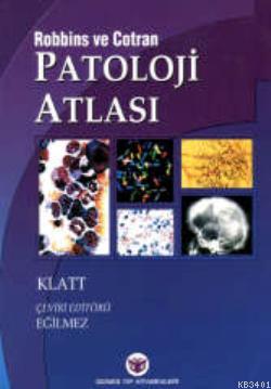 Robbins ve Cotran Patoloji atlası Edward C. Klatt