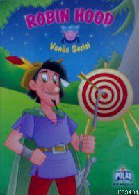 Venüs Serisi - Robin Hood Öykü Zerrem