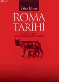 Roma Tarihi 5-6-7 Titus Livius