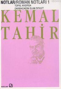 Roman Notları 1 Kemal Tahir