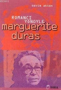 Romancı Yönüyle Marguerite Duras Sevim Akten