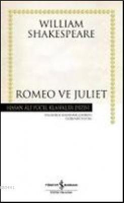 Romeo ve Juliet (Ciltli) William Shakespeare