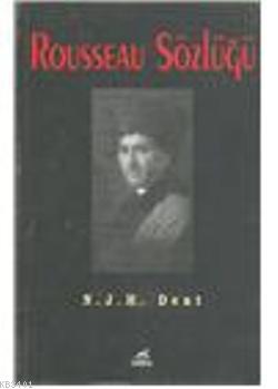 Rousseau Sözlüğü N. J. H. Dent