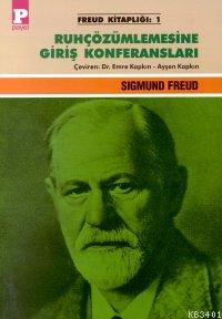 Ruhçözümlemesine Giriş Konferansları Sigmund Freud