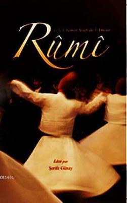 Rumi et le Chemin Soufi de L'Amour