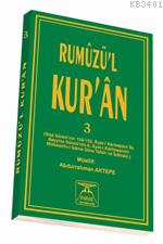 Rumuzü'l Kur'an 3 Abdurrahman Aktepe