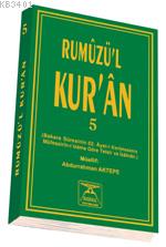 Rumuzü'l Kur'an 5 Abdurrahman Aktepe