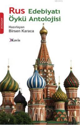 Rus Edebiyatı Öykü Antolojisi Birsen Karaca