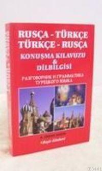 Rusça-Türkçe Türkçe Rusça Konuşma Kılavuzu & Dilbilgisi Bekir Orhan Do