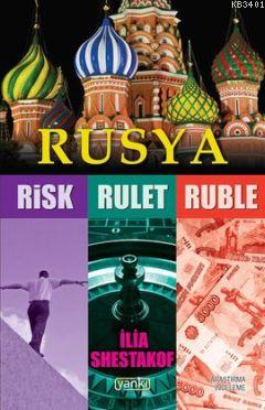 Rusya (Risk - Rulet - Ruble) İlia Shestakof