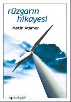Rüzgarın Hikayesi Metin Atamer
