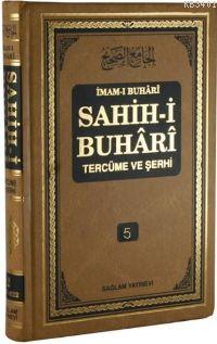 Sahih-i Buhari Tercüme ve Şerhi cilt 5 İmam-ı Buhari