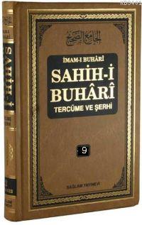 Sahih-i Buhari Tercüme ve Şerhi cilt 9 İmam-ı Buhari