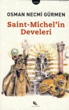 Saint-Michel'in Develeri (Ciltli) Osman Necmi Gürmen