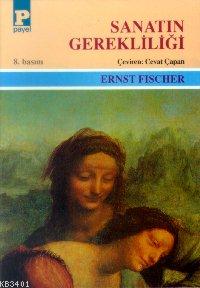 Sanatın Gerekliliği Ernst Peter Fischer