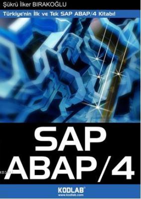 SAP / ABAP 4 Şükrü İlker Bırakoğlu