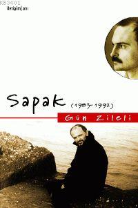 Sapak: (1983-1992) Gün Zileli