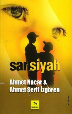 Sarı Siyah Ahmet Nacar