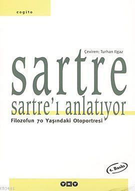 Sartre Sartre'ı Anlatıyor Jean Paul Sartre