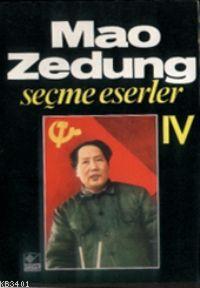 Seçme Eserler 4 Mao Zedung