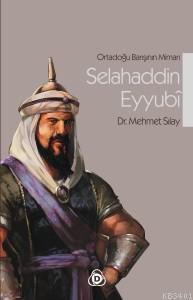 Selahaddin Eyyubî Mehmet Sılay