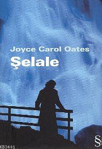 Şelale Joyce Carol Oates
