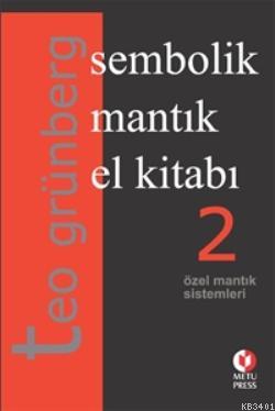 Sembolik Mantık El Kitabı 2" Teo Grünberg