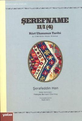 Şerefname II/I (4) Kürt Ulusunun Tarihi Şerafeddin Han
