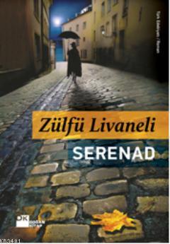 Serenad (Ciltli) Zülfü Livaneli