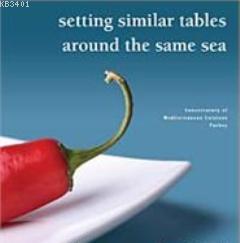 Setting Similar Tables Around The Same Sea Güzin Yalın