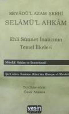 Sevadül Azam Şerhi Selamül Ahkam Hakim es-Semerkandi