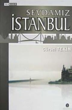 Sevdamız İstanbul Gürsel Tekin