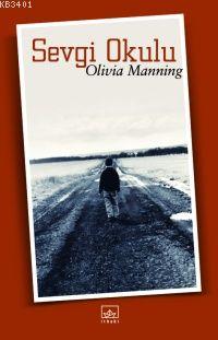 Sevgi Okulu Olivia Manning