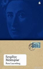 Sevgiliye Mektuplar Rosa Luxemburg