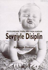 Sevgiyle Disiplin Fitzhugh Dodson