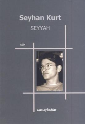 Seyyah Seyhan Kurt