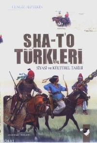 Sha-T'o Türkleri Siyasi ve Kültürel Tarihi Cahit Alptekin