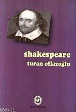 Shakespeare A. Turan Oflazoğlu