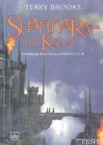 Shannara'nın İlk Kralı Terry Brooks