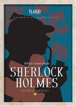 Sherlock Holmes & Korku Vadisi Arthur Conan Doyle